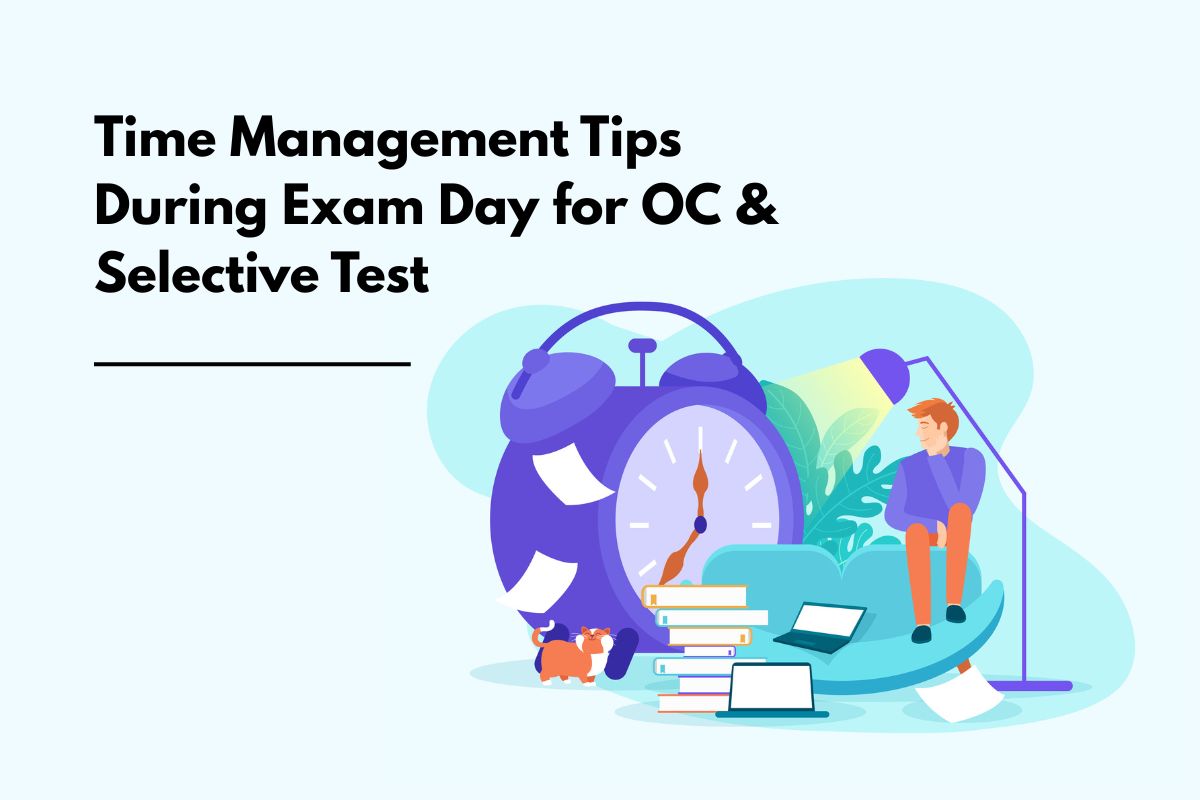 Time Management Tips During Exam Day for OC & Selective Test